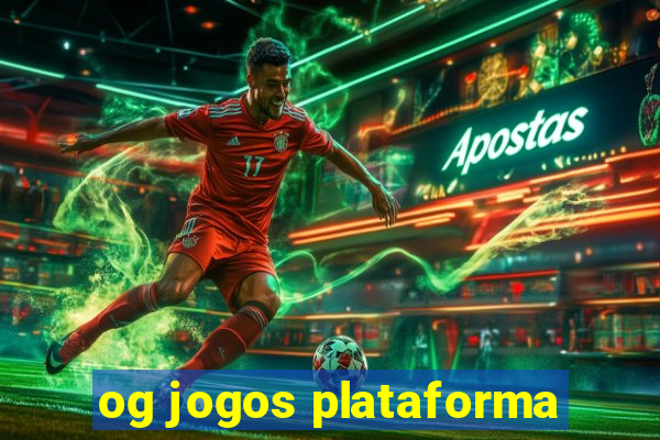 og jogos plataforma